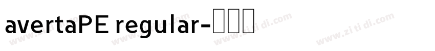 avertaPE regular字体转换